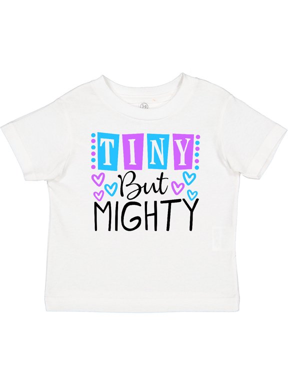 Tiny but Mighty Girls Baby T-Shirt