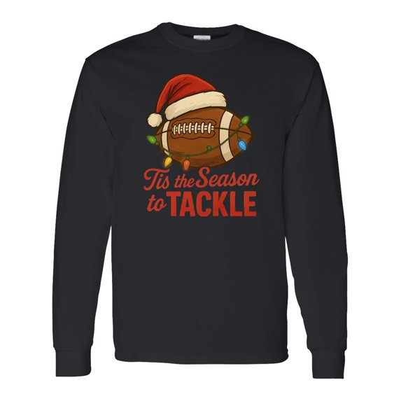 Inktastic Tis the Season to Tackle Football Christmas Long Sleeve T-Shirt