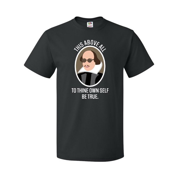 Inktastic To Thine Own Self Be True Shakespeare T-Shirt