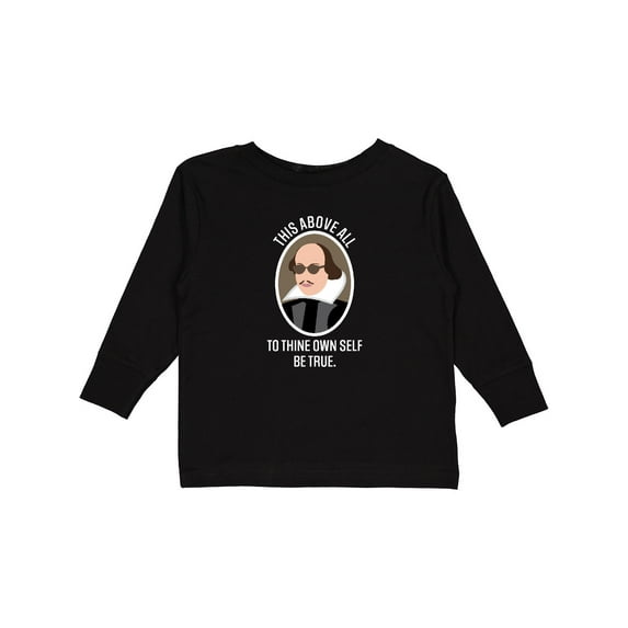Inktastic To Thine Own Self Be True shakespeare Boys or Girls Long Sleeve Toddler T-Shirt
