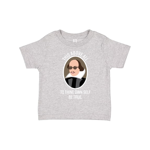 Inktastic To Thine Own Self Be True shakespeare Boys or Girls Toddler T-Shirt