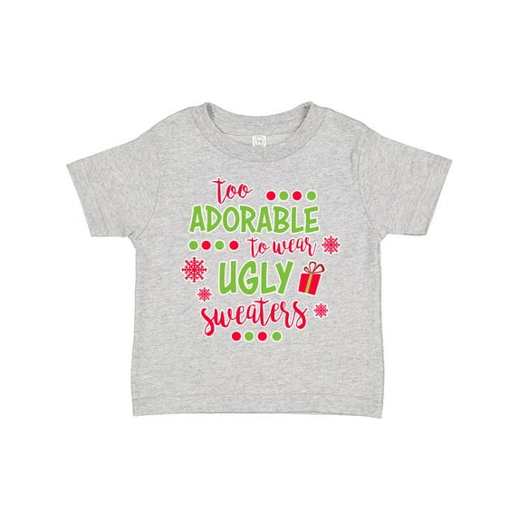 Inktastic Too Adorable to Wear Ugly Sweaters Boys or Girls Toddler T-Shirt