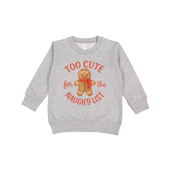 Inktastic Too Cute for the Naughty List Gingerbread Christmas Toddler Sweatshirt