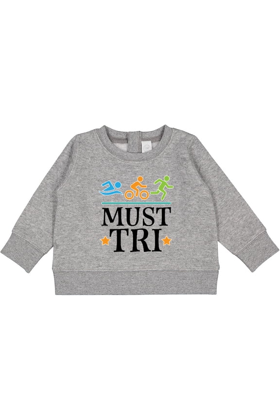 Triathlon Sports Quote Must Tri Baby Sweatshirt