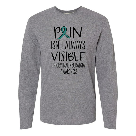 Inktastic Trigeminal Neuralgia Awareness Pain Isn't Always Visible Long Sleeve T-Shirt