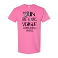 thumbnail image 1 of Inktastic Trigeminal Neuralgia Awareness Pain Isn't Always Visible T-Shirt, 1 of 5