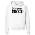 thumbnail image 1 of Inktastic True Crime Junkie in Black Text Adult Hoodie Sweatshirt, 1 of 4