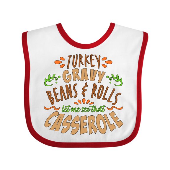 Inktastic Turkey, Gravy, Beans, Rolls, Casserole Boys or Girls Baby Bib