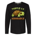 thumbnail image 1 of Inktastic Turtle-ly Adorable Cute Turtle Long Sleeve T-Shirt, 1 of 5