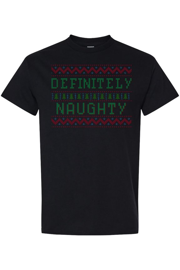 Ugly Sweaters Definitely Naughty T-Shirt