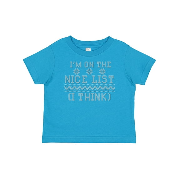 Inktastic Ugly Sweaters I'm on the Nice List (I Think) Boys or Girls Baby T-Shirt
