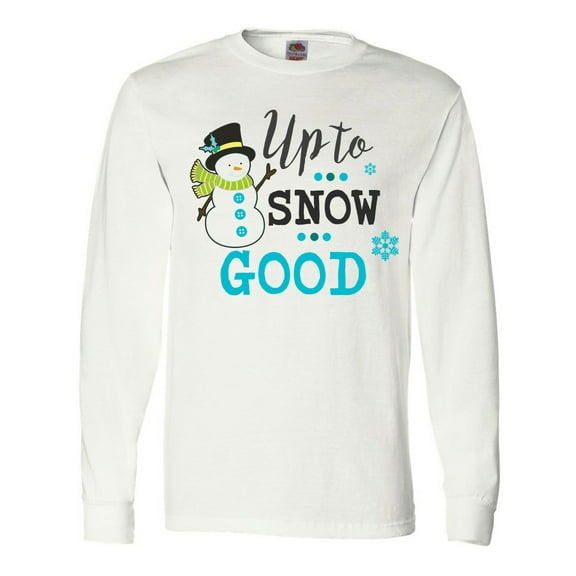 Inktastic Up to Snow Good with Snowman and Snowflakes Long Sleeve T-Shirt