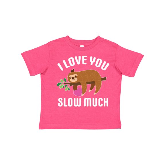 Inktastic Valentine's Day I Love You Slow Much with Cute Sloth Boys or Girls Toddler T-Shirt