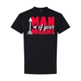 thumbnail image 1 of Inktastic Valentine's Day Man of Your Dreams with a Heart and Arrow T-Shirt, 1 of 5
