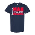 thumbnail image 1 of Inktastic Valentine's Day Man of Your Dreams with a Heart and Arrow T-Shirt, 1 of 5