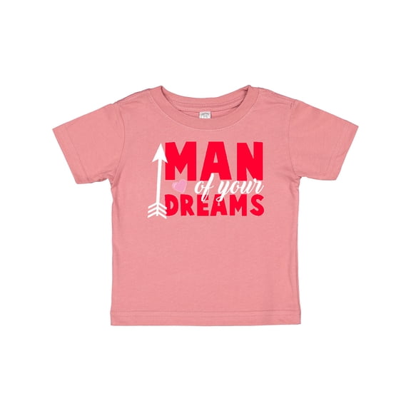 Inktastic Valentine's Day Man of Your Dreams with a Heart and Arrow Boys or Girls Baby T-Shirt