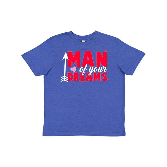 Inktastic Valentine's Day Man of your Dreams with a Heart and Arrow Youth T-Shirt