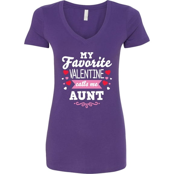Inktastic Valentine's Day My Favorite Valentine Calls Me Aunt Women's V-Neck T-Shirt
