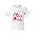 thumbnail image 1 of Inktastic Valentines Day All you Need is Love and Cupcakes Youth T-Shirt, 1 of 5