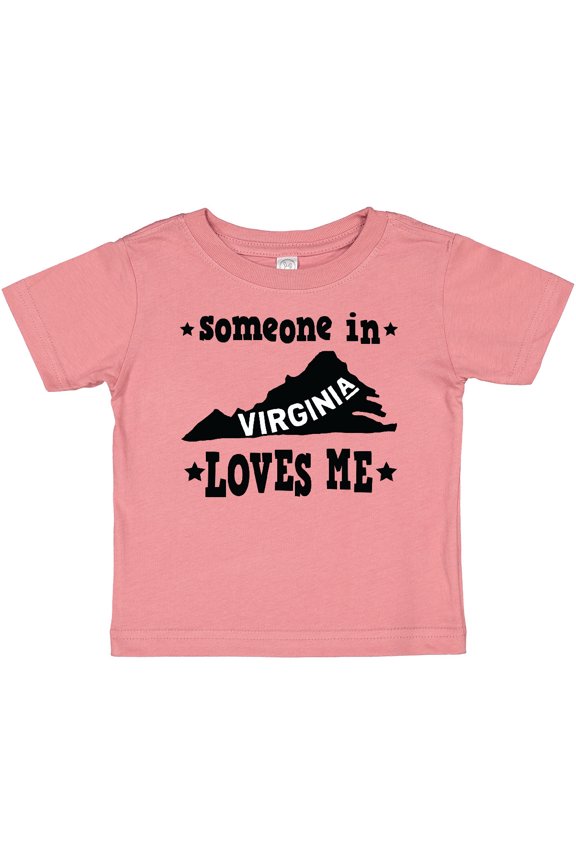 Virginia Vacation Someone Loves Me Boys or Girls Baby T-Shirt