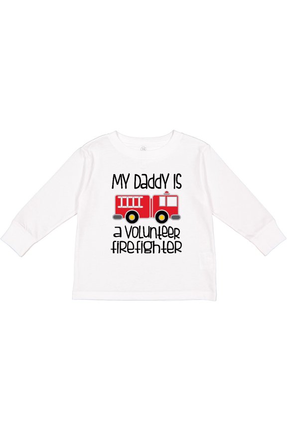 Volunteer Firefighter Daddy Boys or Girls Long Sleeve Toddler T-Shirt
