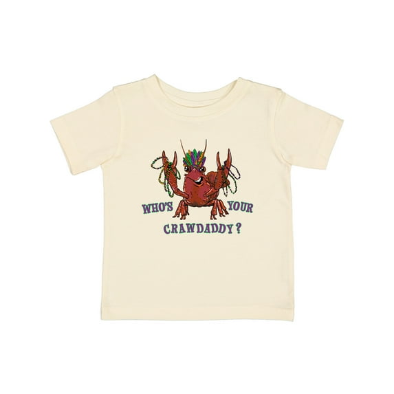 Inktastic WHO'S YOUR CRAWDADDY? Mardi Gras Crayfish Boys or Girls Baby T-Shirt