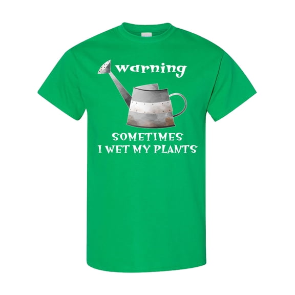Inktastic Warning Sometimes I Wet My Plants Gardening Humor T-Shirt