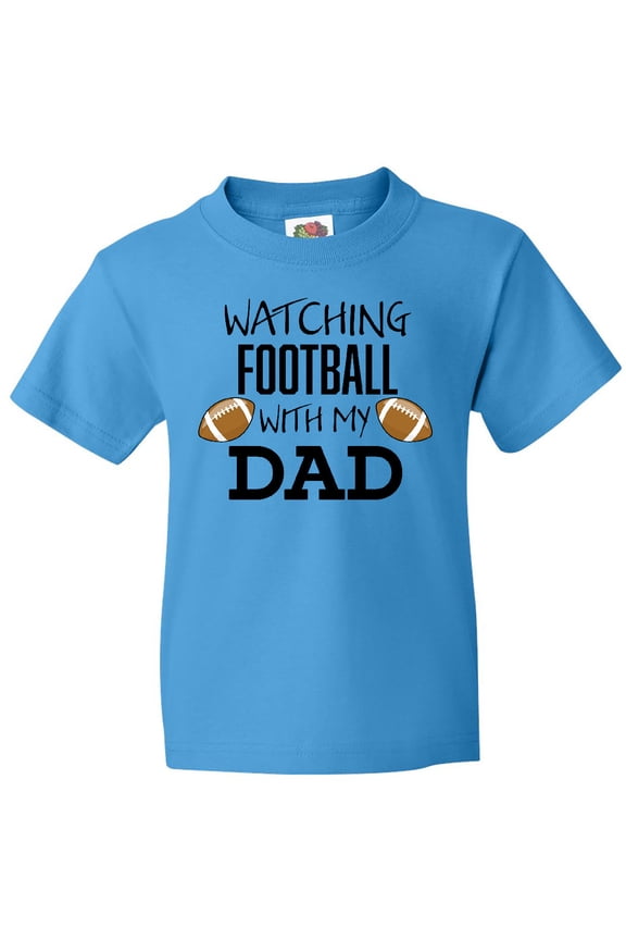 Watching Football with My Dad Youth T-Shirt