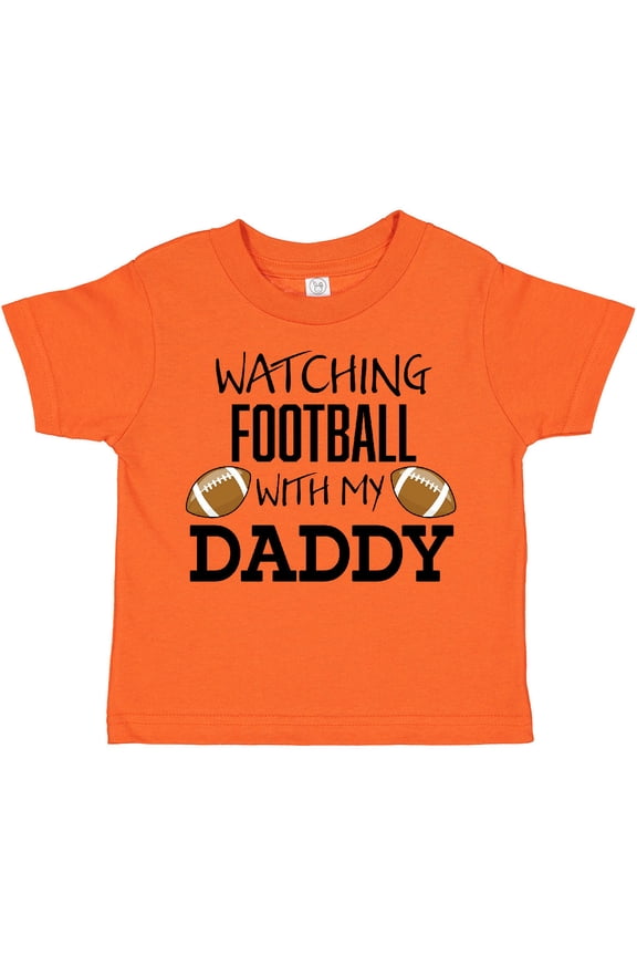Watching Football with My Daddy Boys or Girls Toddler T-Shirt