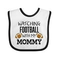 thumbnail image 1 of Inktastic Watching Football with My Mommy Boys or Girls Baby Bib, 1 of 4