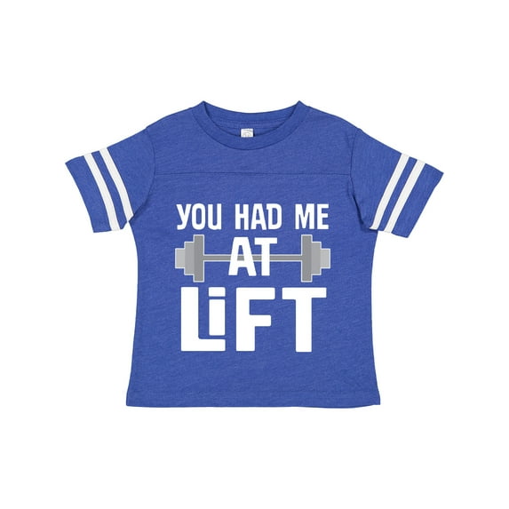 Inktastic Weightlifting You Had Me At Lift Boys or Girls Toddler T-Shirt