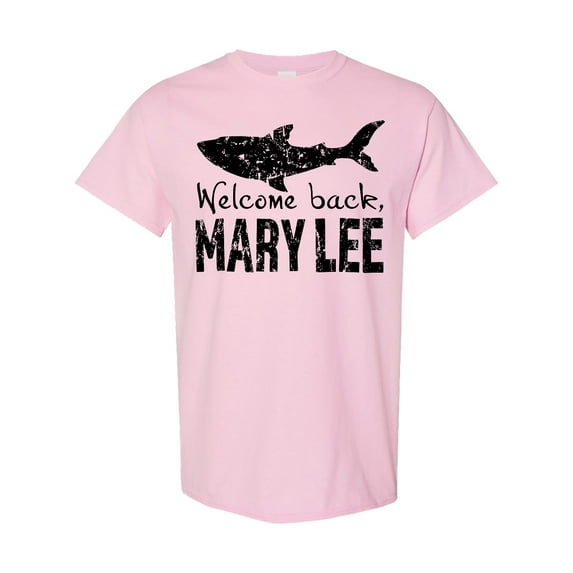 Inktastic Welcome Back, Mary Lee Great White Shark Grungy Text T-Shirt