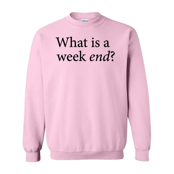Inktastic What is a Weekend? Adult Sweatshirt