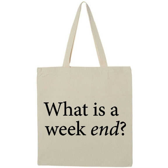Inktastic What is a Weekend? Tote Bag