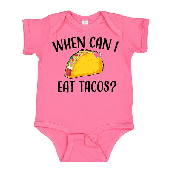 Inktastic When Can I Eat Tacos Baby Boys or Girls Baby Bodysuit