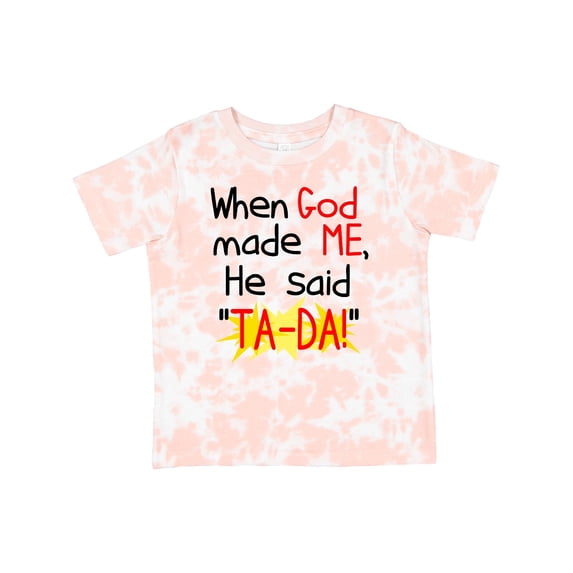 Inktastic When God Made Me Boys or Girls Toddler T-Shirt
