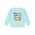 thumbnail image 1 of Inktastic When God Made Me Toddler Sweatshirt, 1 of 4