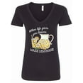 thumbnail image 1 of Inktastic When Life Gives You Lemons, Make Lemonade Women's V-Neck T-Shirt, 1 of 5