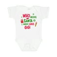 thumbnail image 1 of Inktastic Who Needs Santa when I Have Gigi Boys or Girls Baby Bodysuit, 1 of 5