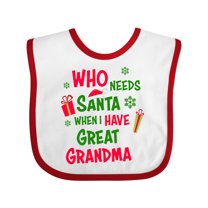 Inktastic Who Needs Santa when I Have Great Grandma Boys or Girls Baby Bib