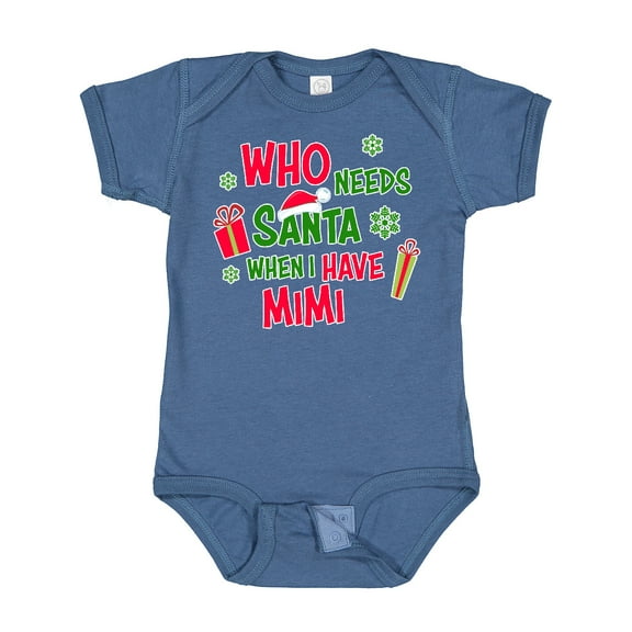 Inktastic Who Needs Santa when I Have MiMi Boys or Girls Baby Bodysuit