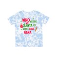 thumbnail image 1 of Inktastic Who Needs Santa when I Have Nana Boys or Girls Toddler T-Shirt, 1 of 5