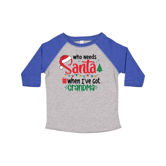 Inktastic Who Needs Santa when I've Got Grandma Boys or Girls Toddler T-Shirt