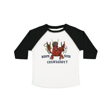 Inktastic Who's Your Crawdaddy? Mardi Gras Crayfish Boys or Girls Toddler T-Shirt