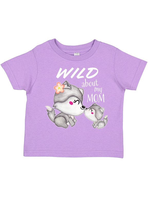 Wild About My Mom- Mother and Baby Wolves Boys or Girls Toddler T-Shirt