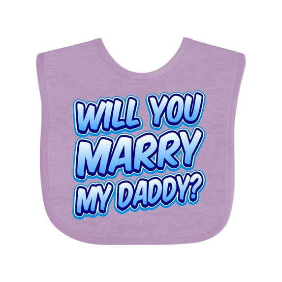 Inktastic Will You Marry My Daddy (blue) Boys or Girls Baby Bib