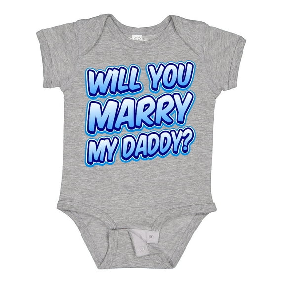 Inktastic Will You Marry My Daddy (blue) Boys or Girls Baby Bodysuit