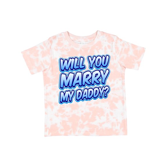 Inktastic Will You Marry My Daddy (blue) Boys or Girls Toddler T-Shirt