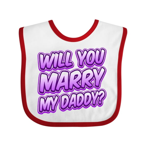 Inktastic Will You Marry My Daddy (purple) Boys or Girls Baby Bib