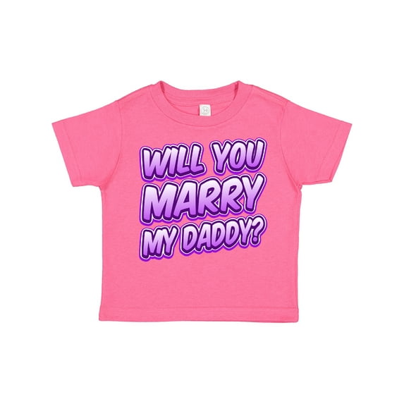 Inktastic Will You Marry My Daddy (purple) Boys or Girls Toddler T-Shirt